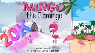 Children's Books Read Aloud | Mingo the Flamingo |  family Bedtime Story | Kids audiobooks