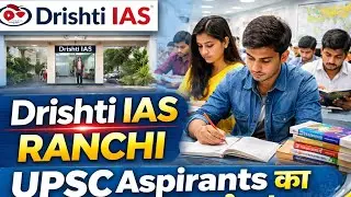 Drishti IAS Ranchi Branch &ndash; Facilities, Faculty, Test Series & Results