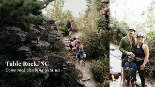 Climb with us! Our weekend trip to Table Rock, NC
