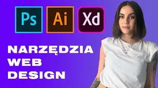 Programy do projektowania stron internetowych | Kurs web design #2