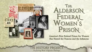 The Alderson Federal Women&rsquo;s Prison