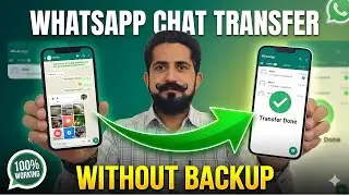 WhatsApp Chat Transfer Without Backup | Old Phone to New Phone Transfer (100% Working)