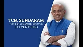 IDG Ventures' TCM Sundaram on the future of fintech, VC funding and more