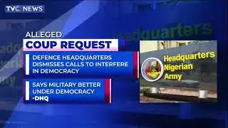 Defence Headquarters Dismisses Calls To Take Over Power In Nigeria