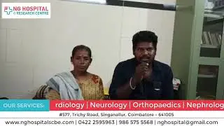 Patient's Testimonial - 2 | NG Hospital & Research Center