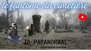 Le Fant&ocirc;me du Cimenti&egrave;re (la voix des morts ) # esprit#fant&ocirc;me#enqu&ecirc;te paranormal#urbex denuit