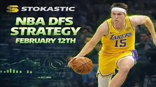 NBA DFS Strategy Thursday 2/12/26 | DraftKings & FanDuel NBA Lineup Picks