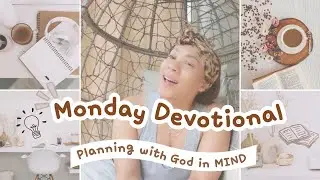 Monday Mindset: Planning with God in Mind