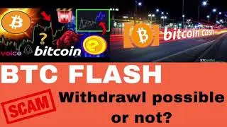 Btc flash withdrawl possible or not | BTC flash Transferable | BTC flash Scam alert 🚨