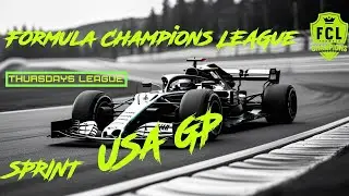 FCL | Formula Champions League | Thursday League | Season 3 | Race 20 | USA GP