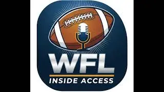 WFL Inside Access - WFL 25 - Week 4 Review