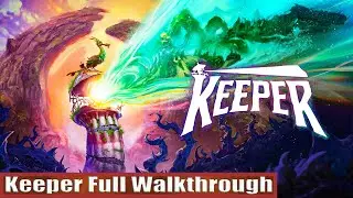 Keeper Full Walkthrough