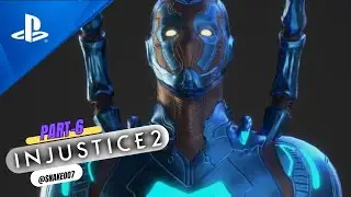 Injustice 2: Legendary Edition | PART- 6| Blue betel | Gameplay walkthrough | Snakeoo7 |PlayStation4