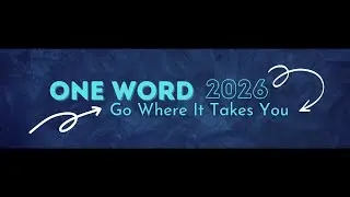 One Word - Choice