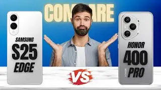 Galaxy S25 Edge Vs Honor 400 Pro || Full Specs Comparison
