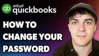 How to Change Your Quickbooks Password (Full 2025 Guide)