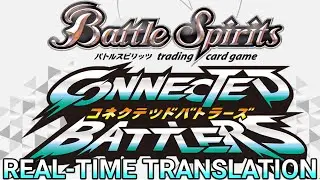 [VTUBER] Battle Spirits Connected Battlers: Real-Time Translation (3)