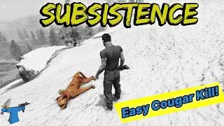 Subsistence - Lets Play - Easy Cougar Kill! (Alpha 58)