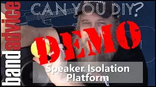 Testing Our DIY Speaker Isolation Platform | Band Advice TV