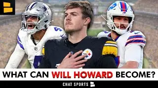 No, Steelers QB Will Howard Is NOT The Next Josh Allen, But He COULD Be The Next Dak Prescott