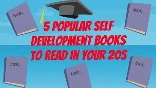 5 Popular Self Development Books to Read in Your 20s