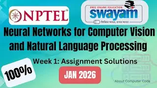 Neural Networks for Computer Vision and Neural Language Processing week1 assignment solutions#swayam