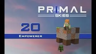 PRIMAL SKIES ITA Ep.20 - Empowerer