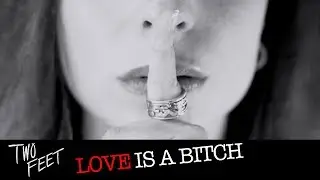 Two Feet - Love Is A Bitch - [Cover by Lies of Love]