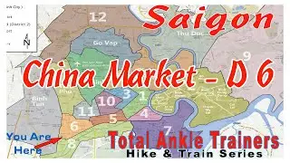 Exploring Saigon - China Market District 6 short walk and bike tour