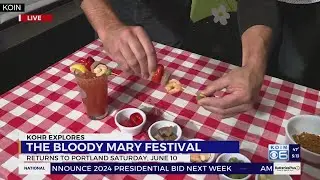 Kohr Explores: The Bloody Mary Festival returns to Portland