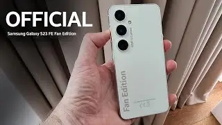 Samsung Galaxy S23 (FE) Fan Edition &mdash; ОФИЦИАЛЬНОЕ представление