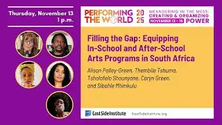 Performing The World 2025 - Filling the Gap:In-School and After-School Arts Programs in South Africa