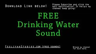 Drinking Water Free Sound Effect (Various Versions!)