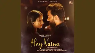 Hey Naina