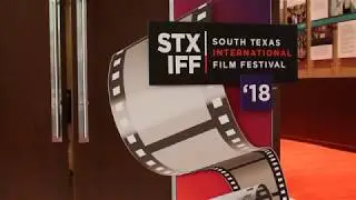 South Texas International Film Festival Full Version w/BECCA LONGORIA (COMM 3338-01)