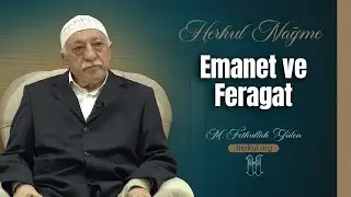 Nağme - 331 - | Emanet ve Feragat | M. Fethullah Gülen | (2013/06/14)
