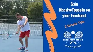 How to get more topspin on your forehand [2 Simple Steps]