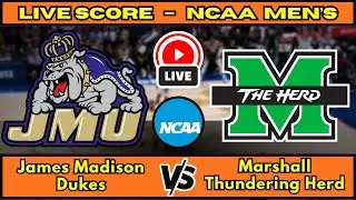 🔴 James Madison Dukes vs Marshall Thundering Herd | NCAA Men&rsquo;s Basketball | Live Score Update Jan 7