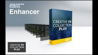 Air Enhancer // Creative FX Collection Plus Effects Bundle by AIR Music Technology