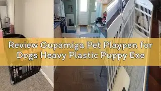 Review Gupamiga Pet Playpen for Dogs Heavy Plastic Puppy Exercise Pen Indoor Outdoor Small Pets Fenc