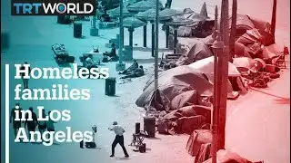 Los Angeles witnesses surge in number of homeless families