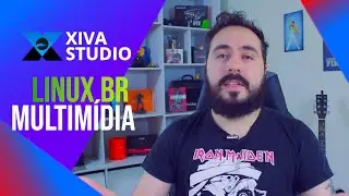 Linux brasileiro! Xiva Studio, o sistema para produtores!