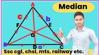 What is Median, properties for all competitive exams
