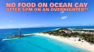 На Оушен-Кей после 17:00 НЕТ ЕДЫ?! | День 5 | Западные Карибы через MSC Seashore