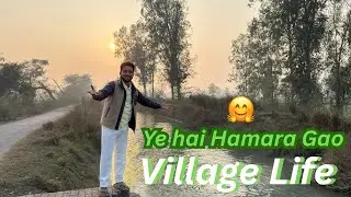 Village Life 💚| Ye Hai Hamara Gao | Village 