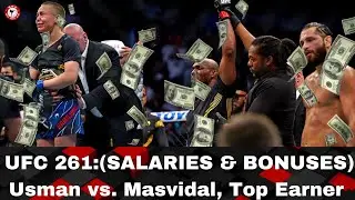 UFC 261 Fighter Salaries, Incentive Pay & Bonuses Pay, Usman Top Earner Again!