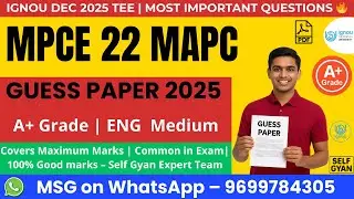 MPCE 022 Guess Paper 2025 | IGNOU MAPC Important Questions You Must Prepare | Self Gyan