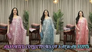 ASSORTED COLLECTIONS OF SALWAR SUITS 