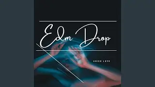 Edm Drop