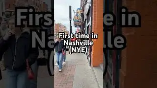 First Time Visiting Nashville, Tennessee
